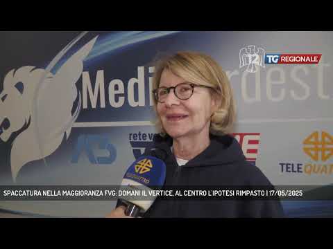 SPACCATURA NELLA MAGGIORANZA FVG: DOMANI IL VERTICE, AL CENTRO L'IPOTESI RIMPASTO | 17/05/2025