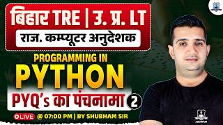 Information BPSC TRE 4.0 Computer Science 🔥| Programming in Python PYQs #2 | UP LT & Rajasthan BCI-SCI Exam 2026 News