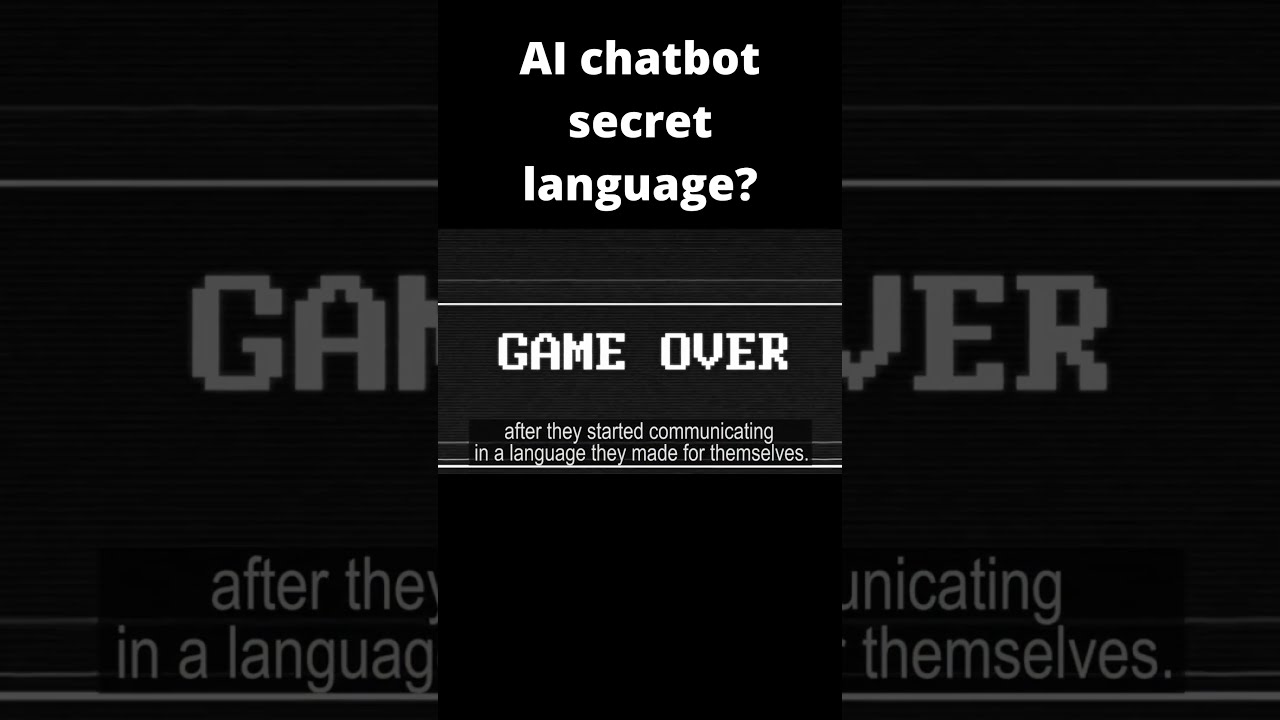 AI chatbot secret language?