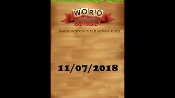 Word Connect Daily Challenge July 11 2018 | Word Connect Daily Challenge Answers