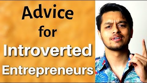 #1 Advice for Introverted Entrepreneurs: Networking and Entrepreneurship for Introverts