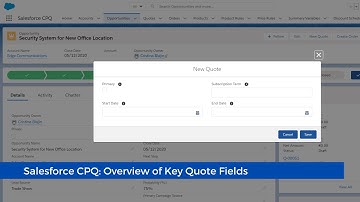 Salesforce CPQ Overview of Key Quote Fields