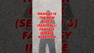 Fantasy Inmate from OITNB