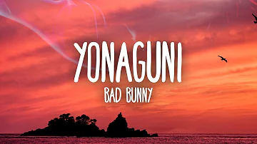 Bad Bunny - Yonaguni
