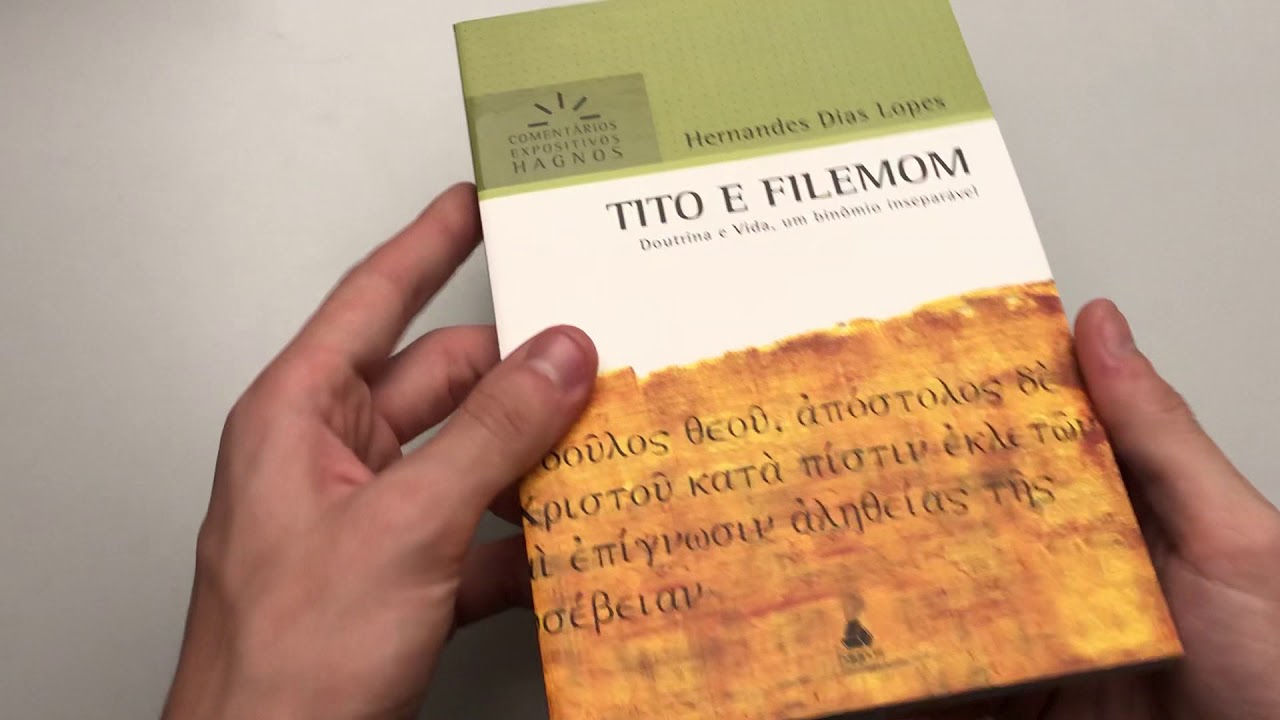 Comentários Expositivo | Tito E Filemom | Hernandes Dias Lopes ...