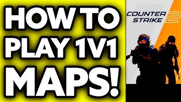 How To Play 1v1 Maps in CS2 (2025)