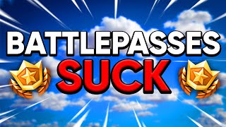 Battlepasses Suck