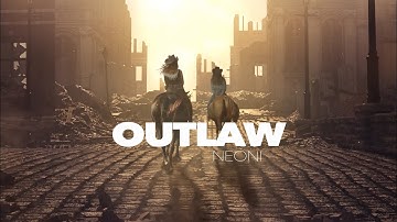 Neoni - OUTLAW (Official Lyric Video)