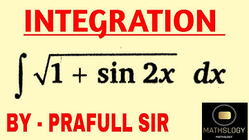 INTEGRATION OF ROOT ( 1+ SIN2X ) IN HINDI  | HOW TO WE INTEGRATE ROOT (1+sin 2x ) || MATHSLOGY ||