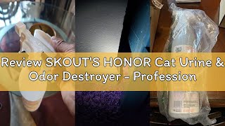 Review SKOUT'S HONOR Cat Urine & Odor Destroyer - Professional Strength, Plant-Powered, Cruelty-Free