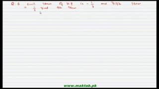 FSc Math Book1, CH 6, LEC 26: Ex 6.10 (Part 1)