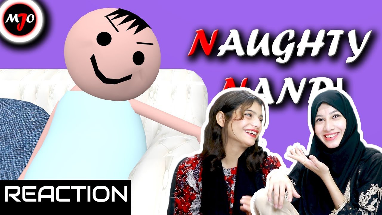 MAKE JOKE OF REACTION ||MJO|| – NAUGHTY NANDI  | REACTION | ACHA SORRY REACTION |