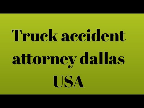 dallas truck accident lawyer no win no fee