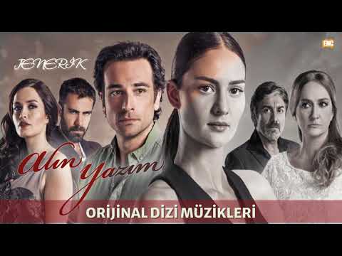 Alın Yazım (Orijinal Dizi Müzikleri) - Jenerik