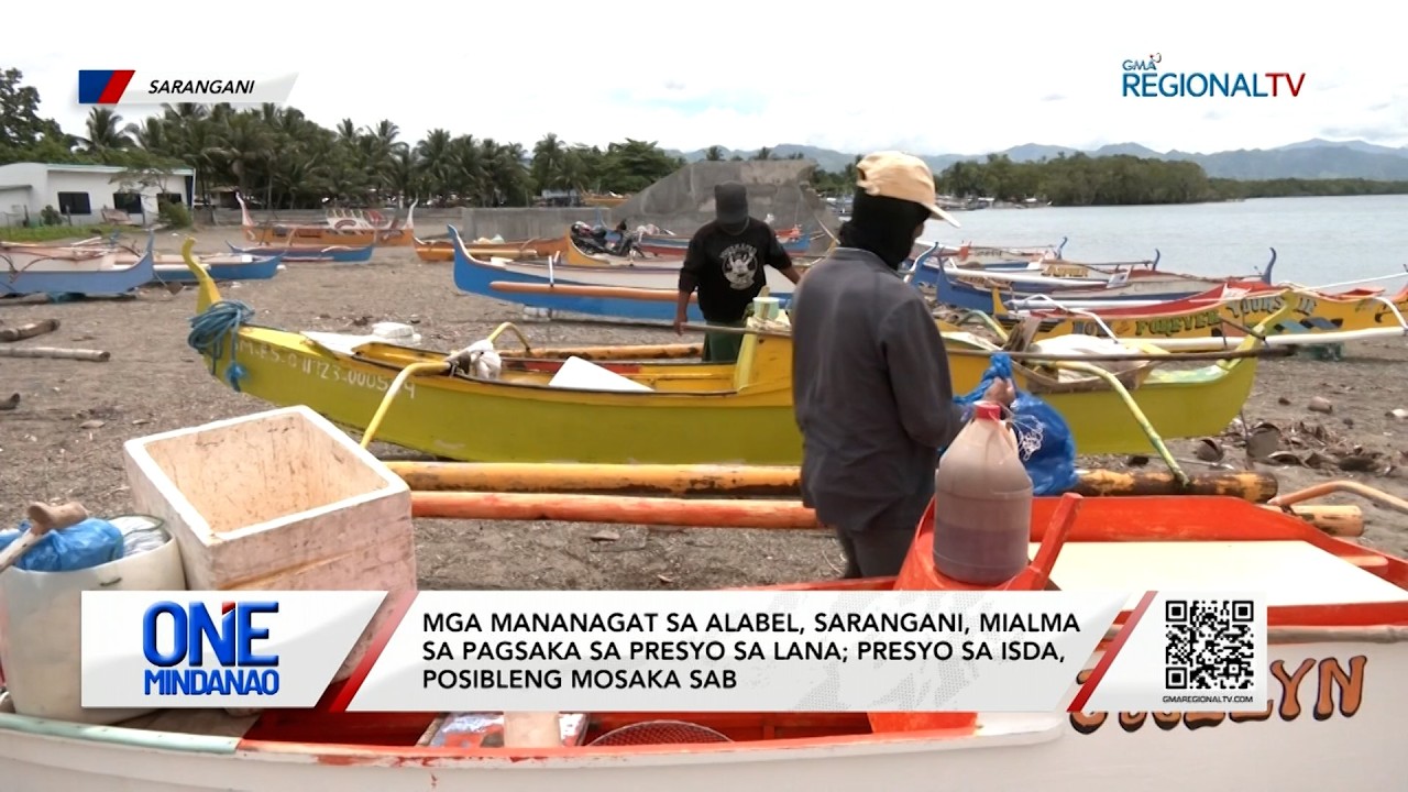 Mga mananagat sa Alabel, Sarangani, mialma sa pagsaka sa presyo sa lana | One Mindanao