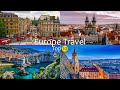 10 Unforgettable Europe Trip Ideas For 2024 - Europe Travel Guide 2024
