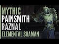 Mythic Painsmith Raznal First Kill | Elemental Shaman PoV | Rain on Stormreaver