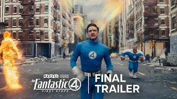 The Fantastic Four: First Steps | Final Trailer | Only in Theatres July 25