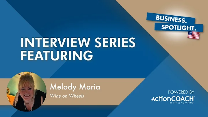 Spotlight Interview with Melody Maria from Wine on...