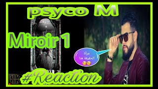 Psyco M | Miroir ⭐ Chapitre 01 ?Reaction ? / الفيلسوف التونسي هو المرآة العربية