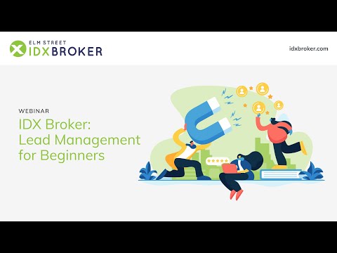 IDX Broker: Lead Management for Beginners
