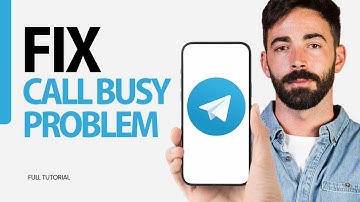 How To Fix Call Busy Problem On Telegram App 2025
