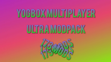 YOGBOX MOD PACK!!!!