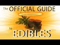 The official guide to edibles