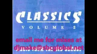 Bad Boy Bill - Classics Vol. 2  - Old School Chicago House Music Trax Wbmx Wgci Wcrx