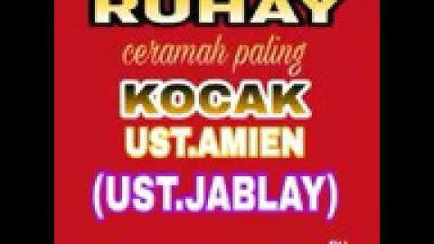 Ustad Jablay Ceramah sunda kocak jeung Ruhay