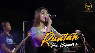 RUNTAH || IRA SYAKIRA || NEW REGEL