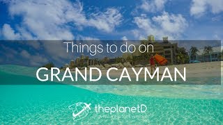 Cayman Islands Travel Vlogs - 11 Things to do on Grand Cayman | The Planet D