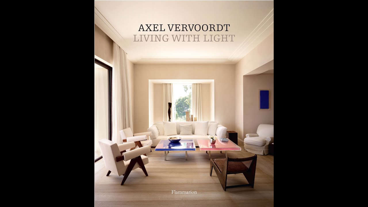 Axel Vervoordt: Living with Light - YouTube