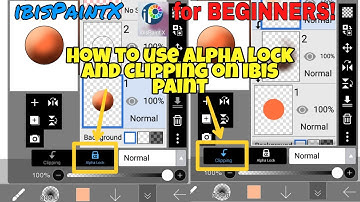 How to use Alpha Lock and Clipping on Ibis Paint | Quick tutorial | UNKNYMS