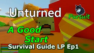 Unturned Survival Guide LP Ep1 "A Good Start" Profile