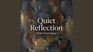 Quiet Reflection