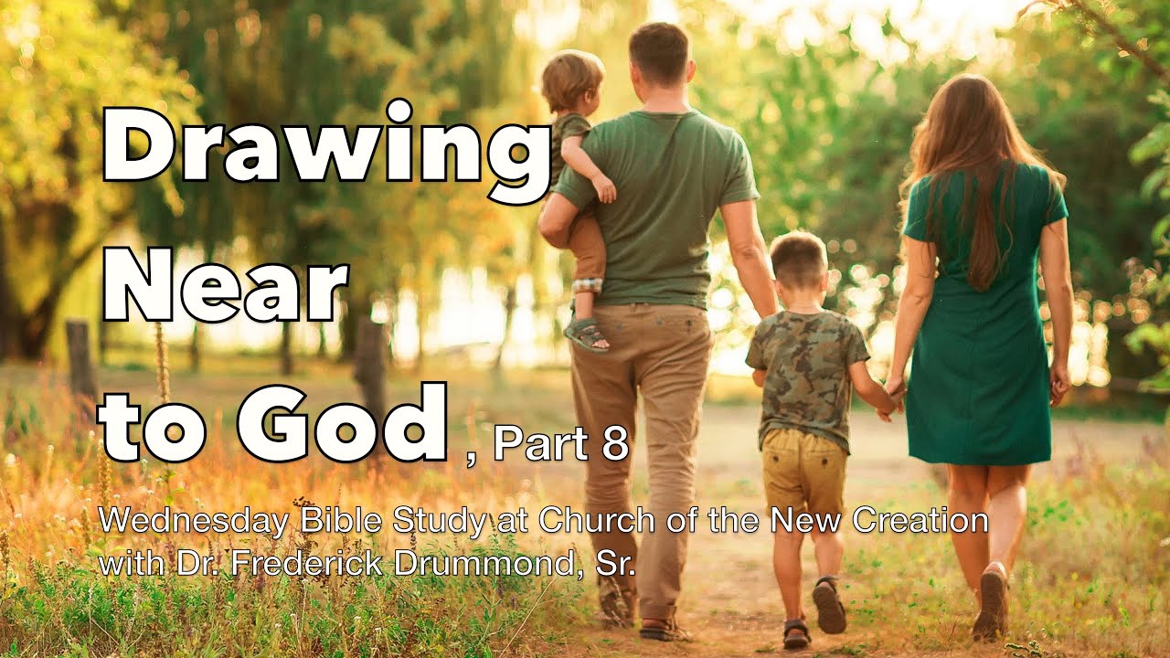 DRAWING NEAR TO GOD, Part 8 God Is Jealous of You! YouTube