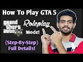 How To Play GTA V/GTA 5 Roleplay/RP Mode - {Full Detailed Video} - Hindi 2020