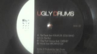 Ugly Drums - The Freak feat Kalakuta Soul Band