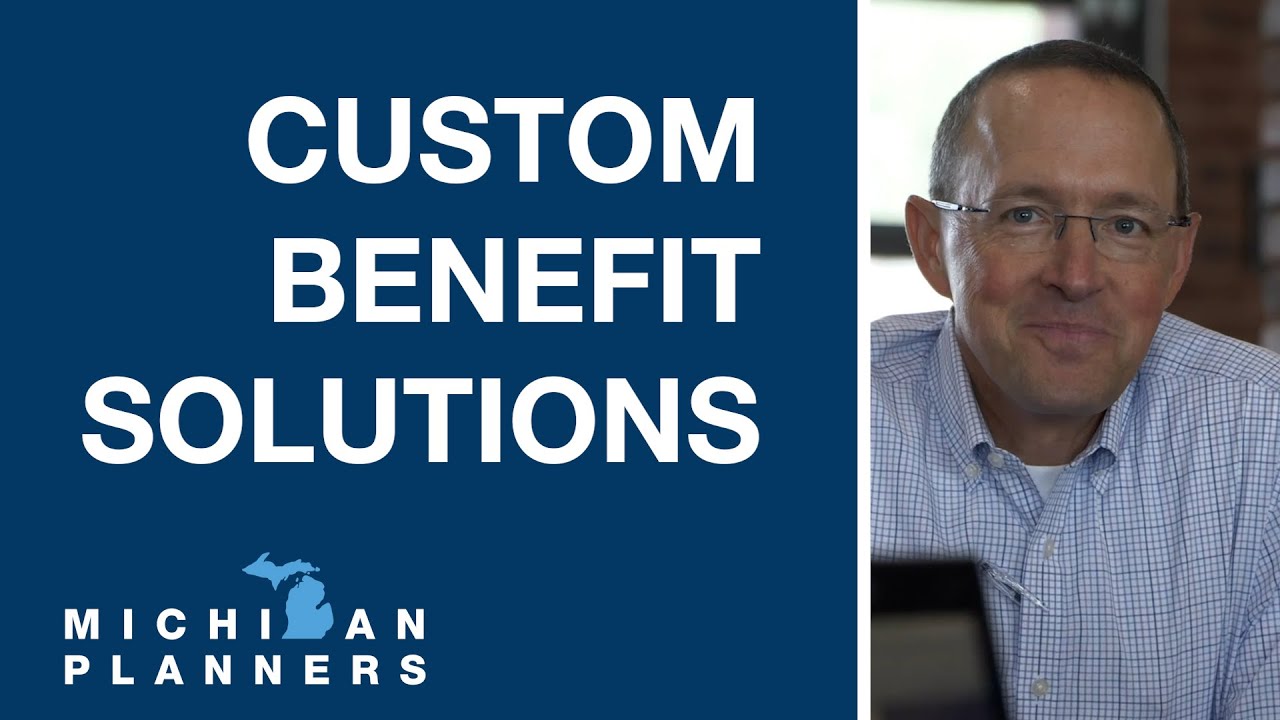 Customized Benefit Solutions - Michael DiLorenzo | Michigan Planners