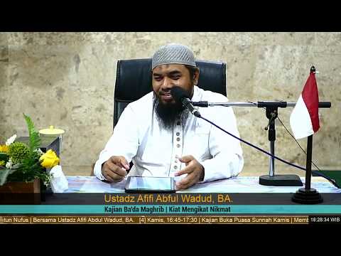 ustad-afifi-abdul-wadud,-b.a.-|-kitab-tazkiyyatun-nafs-|-kiat-kiat-mengikat-nikmat