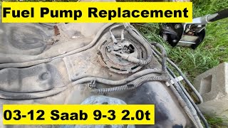 Fuel Pump Replacement Saab 9-3 03 04 05 06 07 08 09 10 11 12 2003 2004 2005 2006 2007 2008 2009 2010