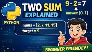 Two Sum | LeetCode Explained Step by Step (Python for Beginners)