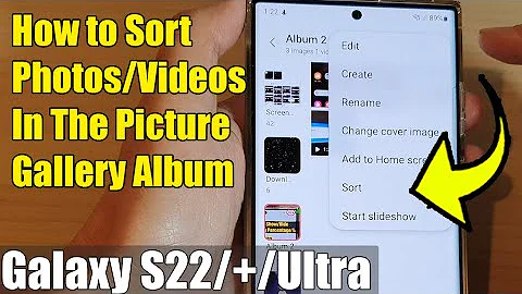 Galaxy S22/S22+/Ultra: How to Sort Photos/Videos In The Picture Gallery Album - DayDayNews