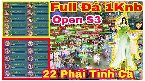 VLTK Mobile Lậu - Open S3 Hôm Nay 22 Phái , Full Shop Đá 1 Knb , Tặng Ac VIP PRO