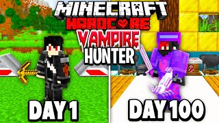 I Survived 100 Days as a Vampire Hunter in Hardcore Minecraft...
