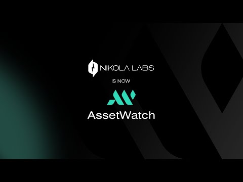 Nikola Labs, Inc. Announces Rebrand, Changes Name to AssetWatch®