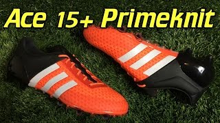 adidas Ace 15+ Primeknit Turf Review - Soccer For You