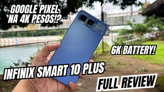 INFINIX SMART 10 PLUS FULL REVIEW: GOOGLE PIXEL LOOK A LIKE NA SWAK SA BUDGET MO!