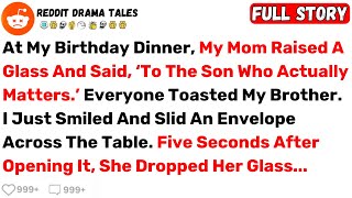 At My Birthday Dinner, My Mom Raised A Glass And Said, ‘To The Son Who... - Best Reddit Stories